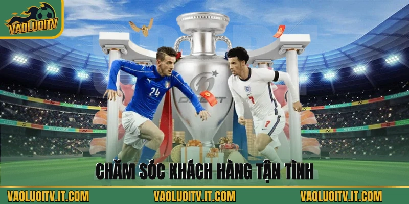 Chăm sóc khách hàng tận tình